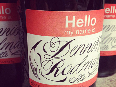 Dennis Rodman Ale Label Applied