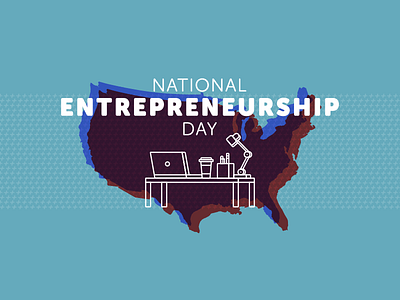 National Entrepreneurship Day america banner coffee computer entrepreneurship graphic lamp usa