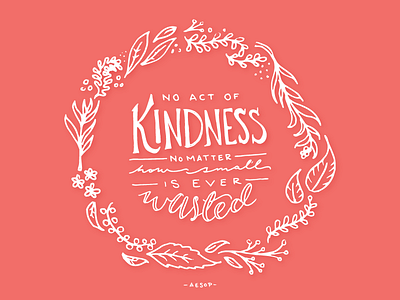 Kindness floral illustration lettering
