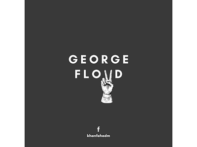 George Floyd - The Winner