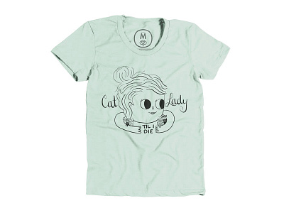 Cat Lady til I Die Shirt Poly-cotton Mint cat cat lady cats illustration kitty t shirt design