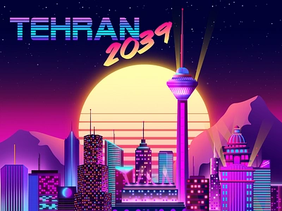 Tehran 2039 Retro Style 80s 80s style capital city cityscape futuristic illustration illustrator iran metropolis metropolitan milad tower poster retro retrowave sunset synthwave tehran vaporwave vivid