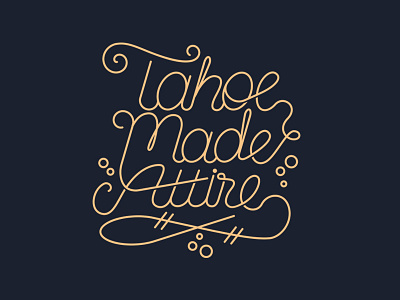 Tahoemade Script apparel line script tahoe