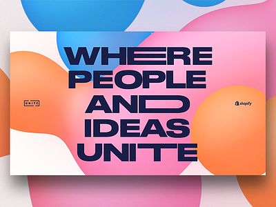Unite '18 art conference creative direction shopify unite