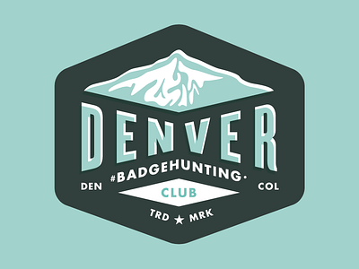 Denver  #Badgehunting Club