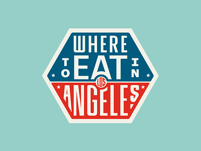 Where to Eat in Los Angeles