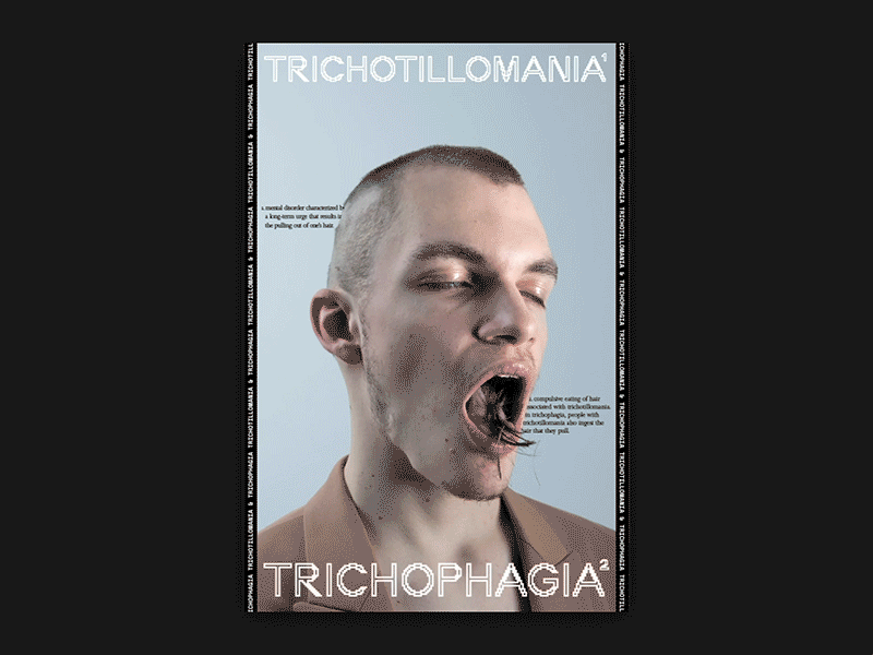 Trichotillomania - Trichophagia after effects animated photo animated poster animation blur graphic design motion motion design motion graphics motion poster moving image moving poster photo animation photography poster poster art poster artwork poster design