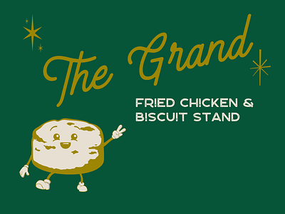 The Grand Fried Chicken & Biscuit Stand