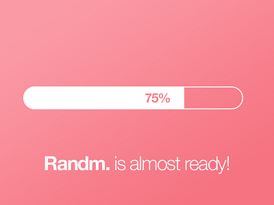 Randm. is almost ready clean coming flat loading minimal pink randm ready retina