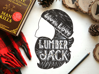 Live Love Lumberjack handlettering homwork illustration ink lettering lumberjack man sketchbook stippling