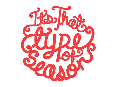 It's That Type of Season christmas hand type holidays season type typography wreath