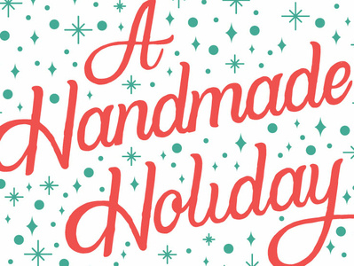Holiday Lettering holidays illustration lettering script typography