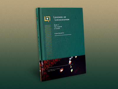 Legends of Localization Book 1: The Legend of Zelda book design localization zelda