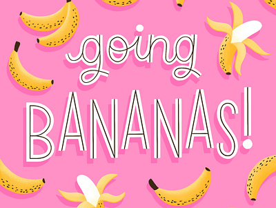 Going Bananas banana cute illustration flat design flat illustration hand lettered hand lettering hand lettering art illustration illustration art illustration artist illustrator pattern pattern art pattern design