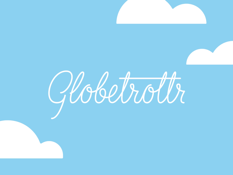 Globetrottr animation app gif lettering plane travel ui weather