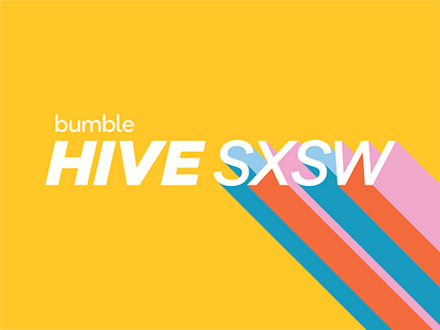 Bumble Hive SXSW austin branding event branding experiential design logo pop up sxsw texas