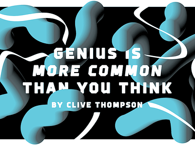 92Y Genius Week: "Genius is more common than you think" 92y art article brain genius illustration medium new york squiggle wave