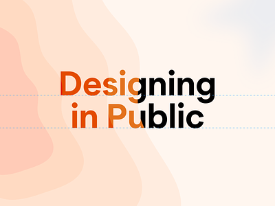 Designing in Public brand design building design design team internal branding public