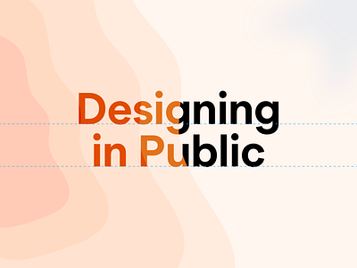 Designing in Public