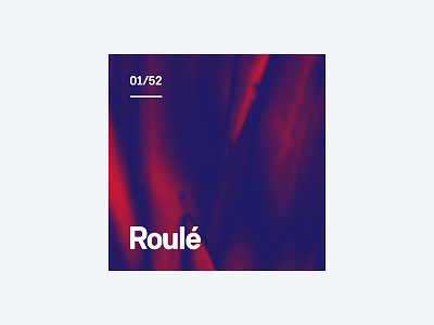 Weekly Mixtape - 01 Roulé clean cover design minimal mixtape music simple typography weekly