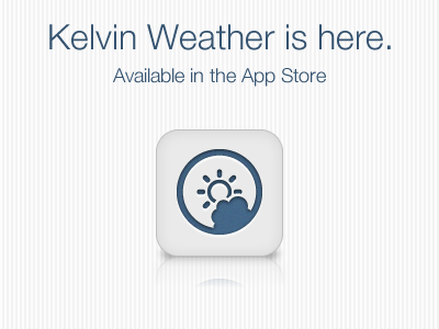 Kelvin Weather is LIVE app ios iphone kelvin live ux weather