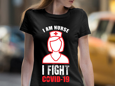 I am nurse i fight covid 19 t shirt design