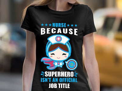 Nurse Super Hero T shirt Design