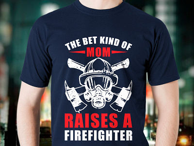 Firefighter mom t shirt design