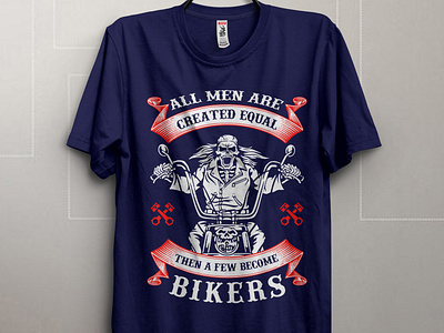 All Men Are Created Equal Bikers T shirt Design amazon t shirts amazon t shirts design biker tshirt biker tshirt design bikers design illustration tshirt tshirt art tshirt design tshirtlovers typography t shirt