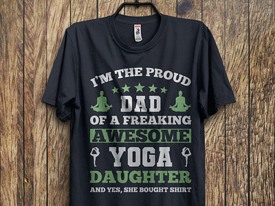 Yoga Dad T-Shirt Design amazon t shirts american army t shirts custom t hsirt design graphic design tshirt tshirt art tshirt design tshirtlovers typography t shirt yoga yoga t shirt design