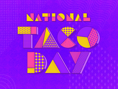 National Taco Day branding depth design fun geometry icon illustration logo pattern taco taco bell type typography vector