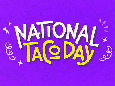 National Taco Day wordmark branding design handdrawn handdrawn type illustration national taco day taco taco bell texture typography wordmark