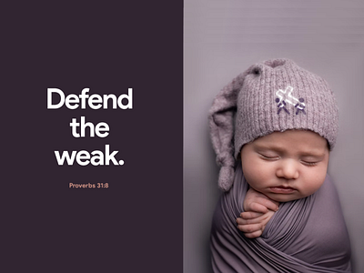 Defend the weak. Help people carry on. baby bible birth born christ christian christmas cute defend happ holidays infant jesus manger merry newborn pregnancy pregnant typography weak