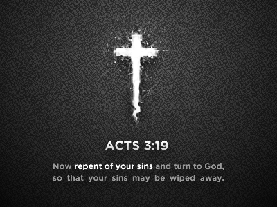 Acts 3:19 acts christian faith forgiveness god repent salvation sin truth