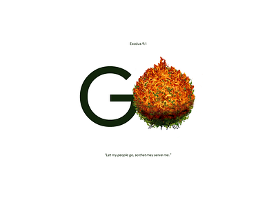 The Burning Bush - Exodus 9:1 "Let my people go..." 3d bible bible verse burning burning bush bush egypt exodus godess hebrew hebrews israel jews lettering minimal object old testament pharaoh typography word art