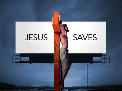 Jesus Saves bible billboard calvary christian christian design christianity christmas crucifix crucifixion faith good news gospel hope jesus jesus christ love salvation saved saves