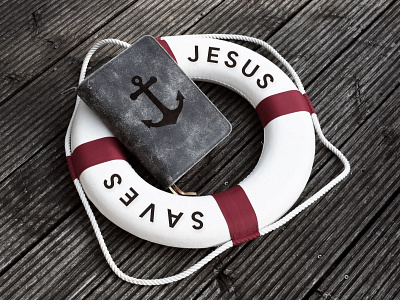 📖 Jesus Saves 👉 Life Saver anchor beach boat boats captain cruise guard jesus life lives ocean sail sailor save saves sea ship ships swim water