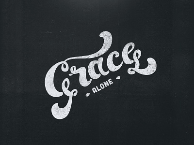 Grace Alone anthony lagoon cursive grace grace alone salvation script typography underbelly