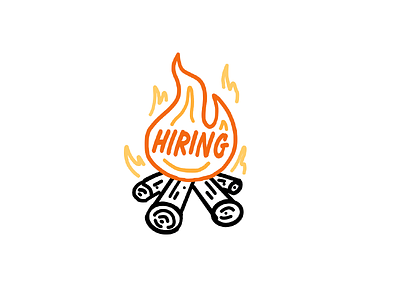Hiring Designers campfire design designer fire hand hand drawn hand drawn hiring recruiting