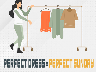 PERFECT DRESS PERFECT SUNDAY advertisement branding creative design illustration