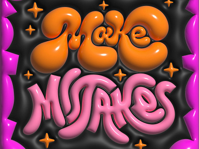 Make Mistakes ✨ 3d adobe animation design designer hand lettering icon illustration illustrator logo logo design orange pink purple type typography