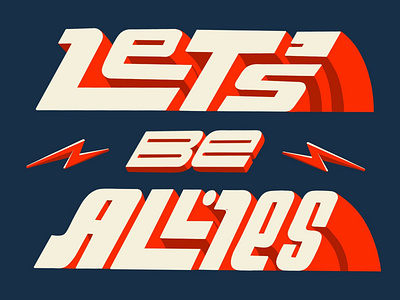 let's be allies handlettering illustration lets be allies type type art type challenge type daily typography