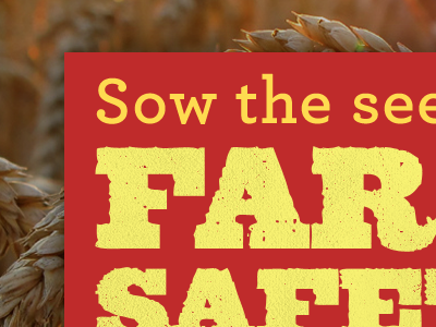 Farm Safety farm red safety wheat yellow