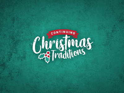 Christmas Traditions branding custom custom design design graphic design illustration logo print typography vector