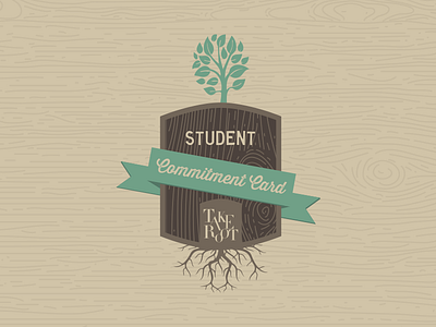 Take Root Student Commitment Card badge illustrator nature roots tree wood