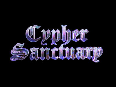 Cypher Sanctuary 3d typography