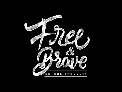 Free & Brave brush customtype lettering logotype type typeface typography typowork