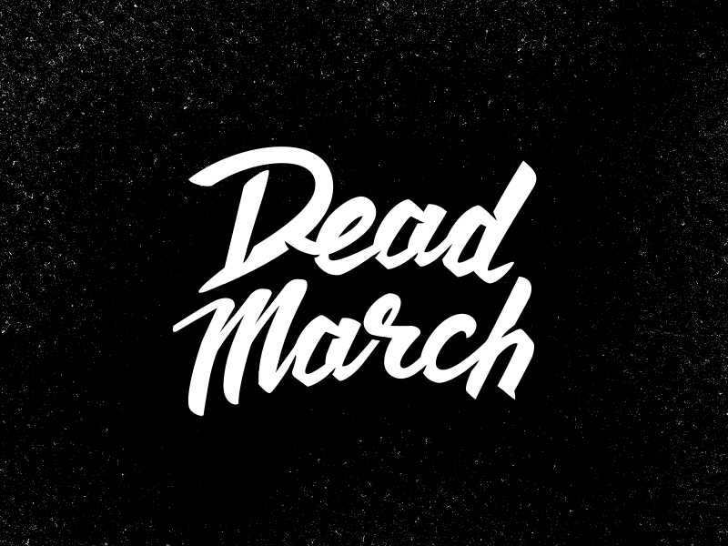 Dead March branding customtype handtype identity lettering logo logotype script type typeface typography typowork