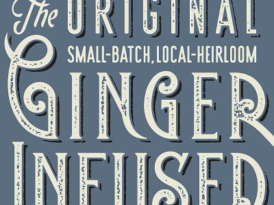 Ginger Infused Bourbon bourbon brand development lettering liquor spirits texture type typography vector whiskey