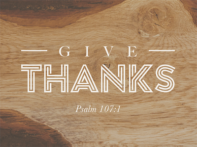 Give Thanks argon font give thanks graphic design quote thanksgiving type typography verse